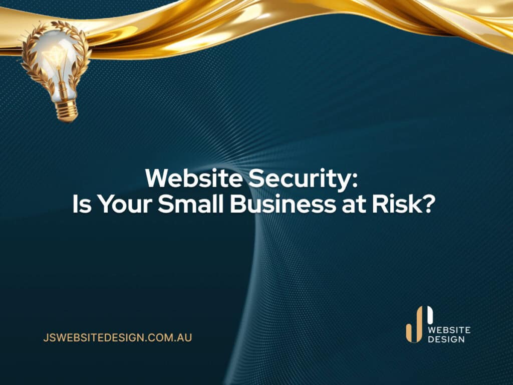 Website Security_ Is Your Small Business at Risk